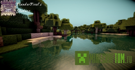 Мод под названием PlunderPixel`s Shaders для Minecraft Мод под названием PlunderPixel`s Shaders для Minecraft