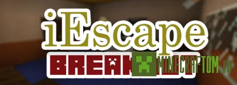 Карта iEscape: Breakout (Порыв побега) для Minecraft PE
