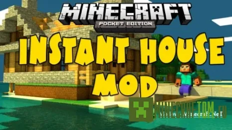 Instant Home mod (Мгновенный дом) для MCPE 0.10.4 Instant Home mod (Мгновенный дом) для MCPE 0.10.4