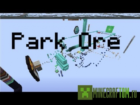 Карта Park-Ore (Парк руд) для игры Minecraft