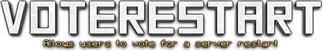 Плагин VoteRestart (Перезагрузка голосов) версии 1.7.2