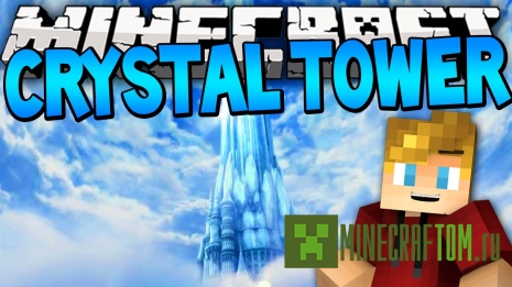 Карта The Crystal Tower (Кристальная башня) игры Майнкрафт