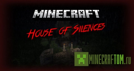 Карта House of Silences (Дом тишины) игры Майнкрафт