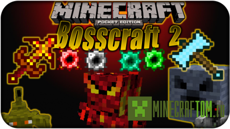 Мод Bosscraft 2 (Боссы 2) версии 0.11.1 Minecraft PE Мод Bosscraft 2 (Боссы 2) версии 0.11.1 Minecraft PE