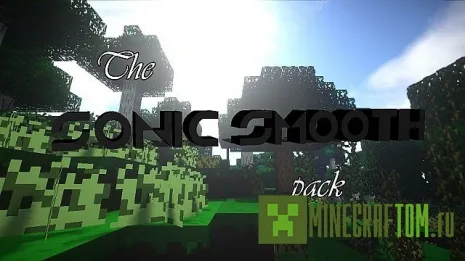 Текстуры The Sonic Smooth Pack (гладкий пакет Сони) версии 1.8 Текстуры The Sonic Smooth Pack (гладкий пакет Сони) версии 1.8