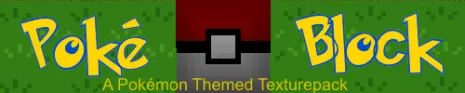Текстуры PokeBlock (Блоки покемонов) версии 1.6.4 игры Майнкрафт Текстуры PokeBlock (Блоки покемонов) версии 1.6.4 игры Майнкрафт