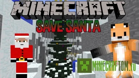 Карта Save Santa! (Спаси Санту) для игры Майнкрафт