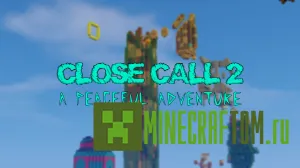 Карта Close Call 2: A peaceful adventure (Мирное приключение) Карта Close Call 2: A peaceful adventure (Мирное приключение)