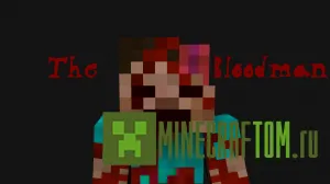 Карта The bloodman (Кровавый человек) Майнкрафт Карта The bloodman (Кровавый человек) Майнкрафт