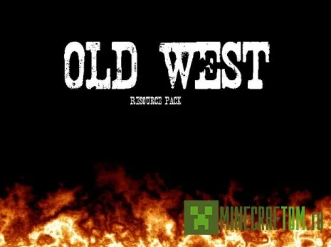 Текстуры Old West (Старый Запад) 1.6.2 Текстуры Old West (Старый Запад) 1.6.2