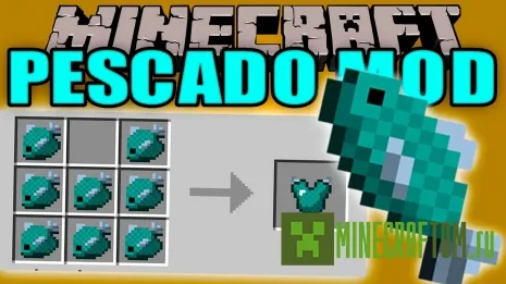 Мод Pescado 1.7.10 Мод Pescado 1.7.10