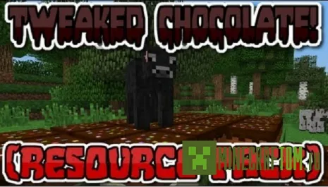 Текстуры Tweaked Chocolate (Тонкий шоколад) Текстуры Tweaked Chocolate (Тонкий шоколад)