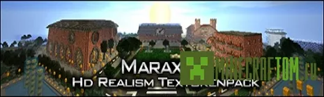 Текстуры Maraxos Realism HD (Маракос Реализм) Текстуры Maraxos Realism HD (Маракос Реализм)