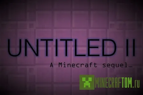 Карта Untitled II: The Sequel (Без названия II: Продолжение)