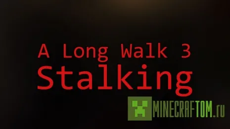 Карта A Long Walk 3: Stalking (Долгая прогулка 3) Карта A Long Walk 3: Stalking (Долгая прогулка 3)