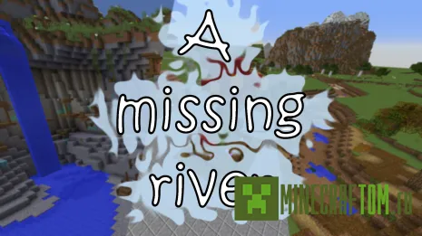 Карта A Missing River (Исчезнувшая река)