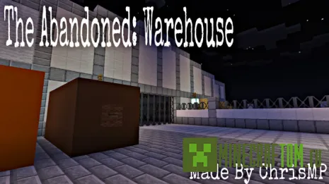Карта The Abandoned: Warehouse Карта The Abandoned: Warehouse