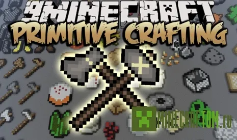 Мод Primitive Crafting (Примитивный крафт) Мод Primitive Crafting (Примитивный крафт)