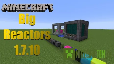 Мод на энергетические реакторы для Майнкрафт 1.7.10 / 1.6.4 (Big Reactors) Мод на энергетические реакторы для Майнкрафт 1.7.10 / 1.6.4 (Big Reactors)
