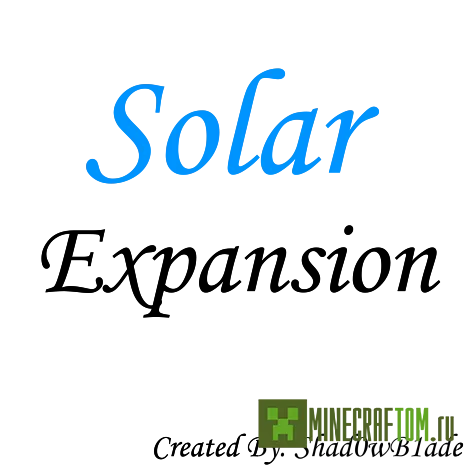 Мод Solar expansion (Солнечная экспансия) Мод Solar expansion (Солнечная экспансия)
