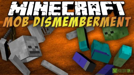 Мод на расчленение мобов для Майнкрафт 1.12.2/1.10.2/1.7.10 (Mob Dismemberment) Мод на расчленение мобов для Майнкрафт 1.12.2/1.10.2/1.7.10 (Mob Dismemberment)