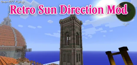 Мод на определение направления солнца для Майнкрафт 1.6.2/1.5.2 (Retro Sun Direction)