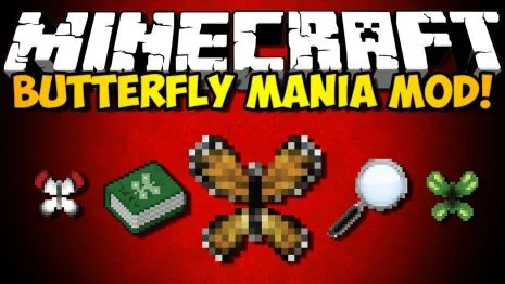Мод на бабочек для Майнкрафт 1.8.9/1.7.10 (Butterfly Mania) Мод на бабочек для Майнкрафт 1.8.9/1.7.10 (Butterfly Mania)