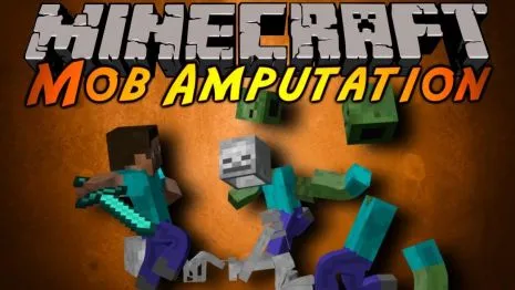 Мод на ампутации для Майнкрафт 1.12.2/1.10.2/1.8/1.7.10 (Mob Amputation) Мод на ампутации для Майнкрафт 1.12.2/1.10.2/1.8/1.7.10 (Mob Amputation)
