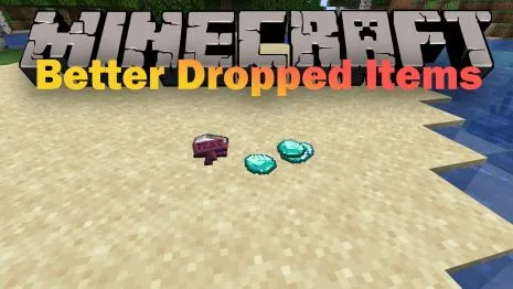 Мод на реалистичный дроп для Майнкрафт 1.16.5/1.15.2/1.14.4/1.8 (Better Drops) Мод на реалистичный дроп для Майнкрафт 1.16.5/1.15.2/1.14.4/1.8 (Better Drops)