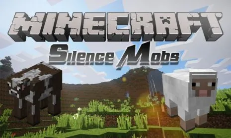 Мод на тихих мобов для Майнкрафт 1.16.5/1.15.2/1.14.4/1.13.2/1.12.2/1.11.2 (Silence Mobs)