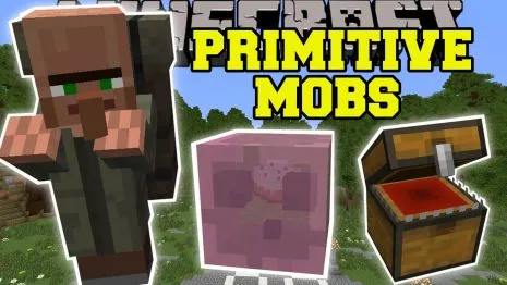 Мод на мобов для Майнкрафт 1.12.2/1.11.2/1.10.2/1.7.10 (Primitive Mobs) Мод на мобов для Майнкрафт 1.12.2/1.11.2/1.10.2/1.7.10 (Primitive Mobs)