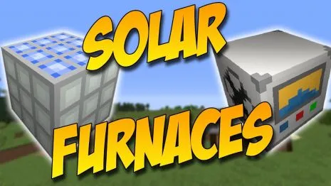 Мод на печки для Майнкрафт 1.9/1.8/1.7.10 (Solar Furnaces) Мод на печки для Майнкрафт 1.9/1.8/1.7.10 (Solar Furnaces)