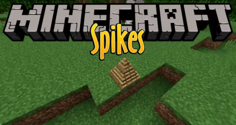 Мод на шипы для Майнкрафт 1.12.2/1.11.2/1.10.2/1.8/1.7.10 (Spikes) Мод на шипы для Майнкрафт 1.12.2/1.11.2/1.10.2/1.8/1.7.10 (Spikes)