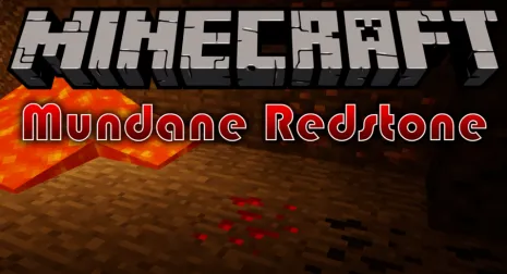 Мод на редстоун для Майнкрафт 1.16.5/1.12.2 (Mundane Redstone Ore)