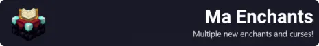 Мод на новые зачарования для Майнкрафт 1.17.1/1.16.5/1.15.2/1.14.4 (Ma Enchants) Мод на новые зачарования для Майнкрафт 1.17.1/1.16.5/1.15.2/1.14.4 (Ma Enchants)