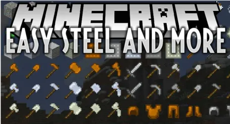 Мод на инструменты и броню для Майнкрафт 1.17.1/1.16.5/1.15.2/1.14.4 (Easy Steel & More) Мод на инструменты и броню для Майнкрафт 1.17.1/1.16.5/1.15.2/1.14.4 (Easy Steel & More)